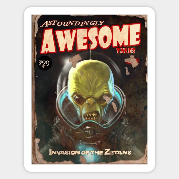 ASTOUNDINGLY AWESOME TALES Invasion Of The Zetans Sticker by YourStyleB